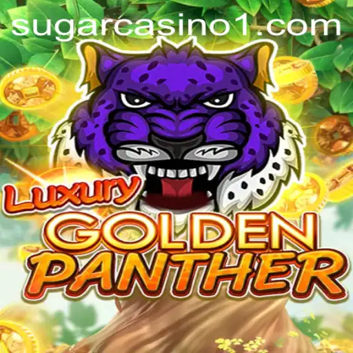 Discover the Thrills of LUXURYGOLDENPANTHER: The Ultimate Gaming Experience